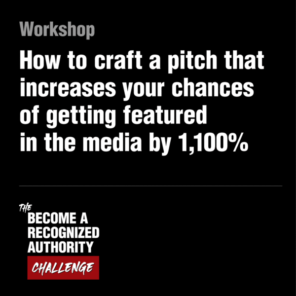 Workshop: How to craft a pitch that increases your chances of getting featured in the media by at least 1,100%